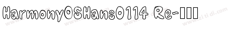 HarmonyOSHans0114 Re字体转换